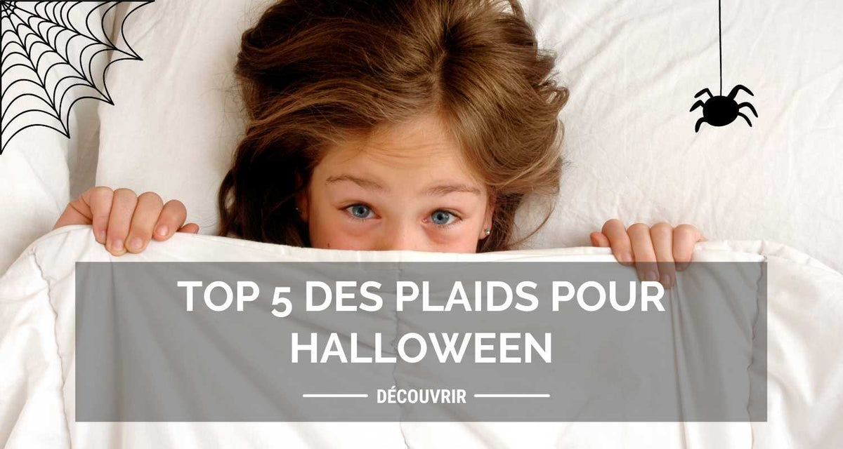 Top 5 des plaids pour Halloween & Meilleur Plaid